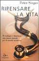 Ripensare la vita